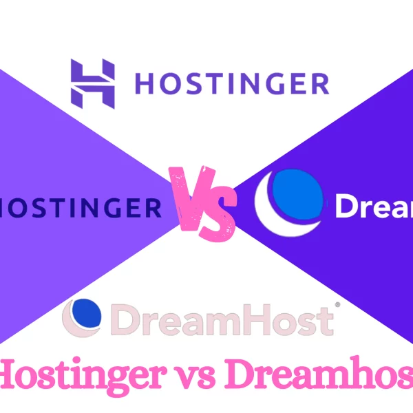 Hostinger vs Dreamhost